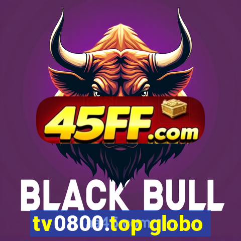 tv0800.top globo